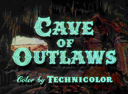 Cave of Outlaws (1951) Starring Macdonald Carey on DVD - Image 2
