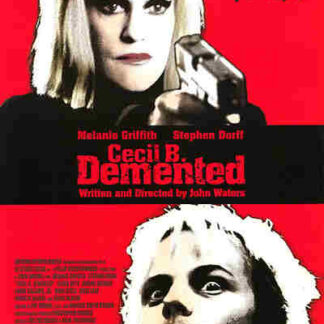 Cecil B. Demented (2000) Starring Melanie Griffith on DVD