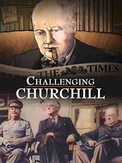 Challenging Churchill (2012) with English Subtitles on DVD - Image 2