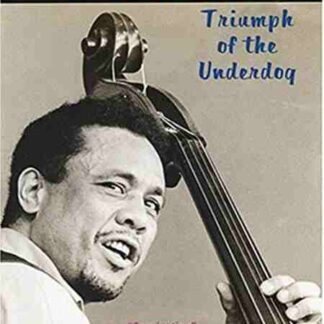 Charles Mingus: Triumph of the Underdog (1998) Starring Charles Mingus on DVD