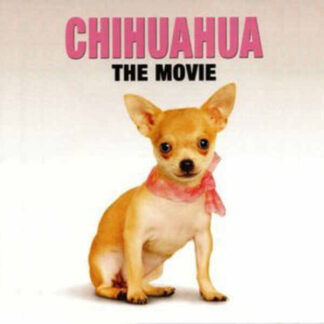 Chihuahua: The Movie (2010) Starring Anya Benton on DVD