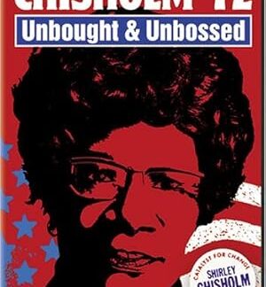 Chisholm '72: Unbought & Unbossed (2004) DVD