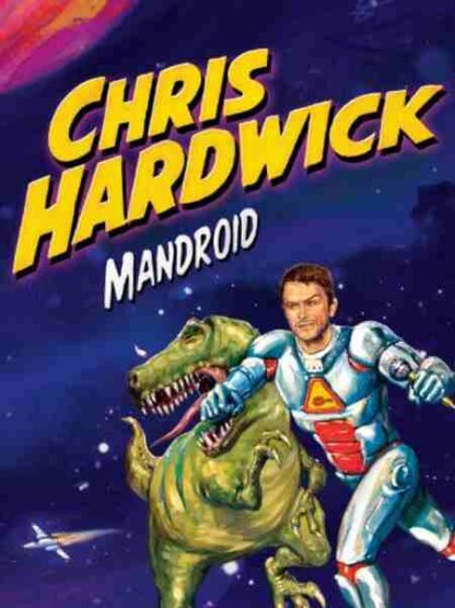 Chris Hardwick: Mandroid (2012) Starring on DVD