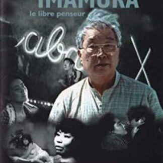 Cinéma, de notre temps Shohei Imamura, le libre penseur (1995) with English Subtitles on DVD