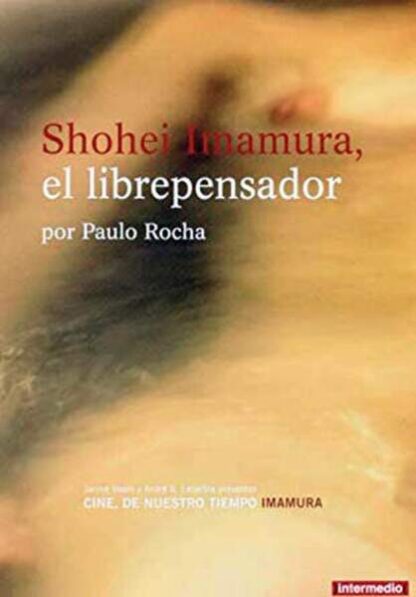 Cinéma, de notre temps Shohei Imamura, le libre penseur (1995) with English Subtitles on DVD - Image 3