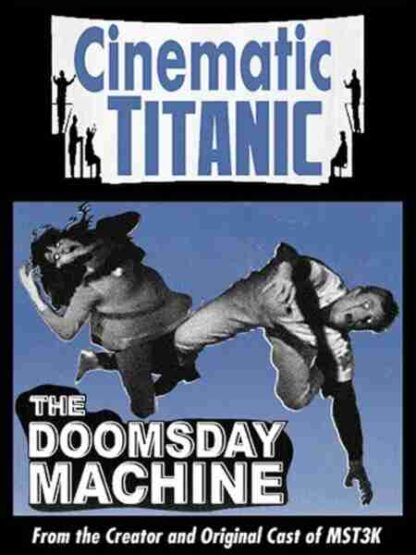 Cinematic Titanic: Doomsday Machine (2008) Starring Trace Beaulieu on DVD
