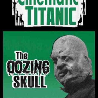 Cinematic Titanic: The Oozing Skull (2007) Starring Trace Beaulieu on DVD