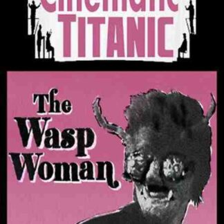 Cinematic Titanic: The Wasp Woman (2008) Starring Trace Beaulieu on DVD