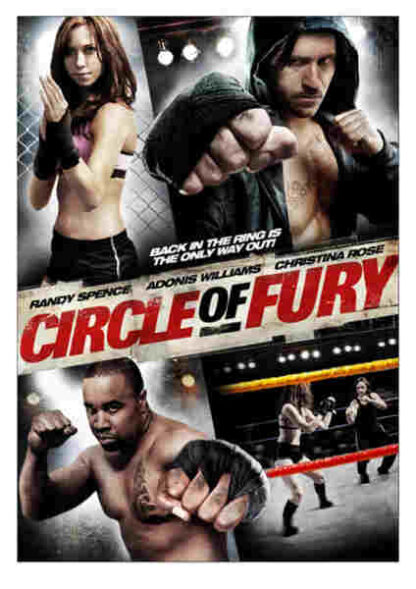 Circle of Fury (2010) Starring Randy Spence on DVD