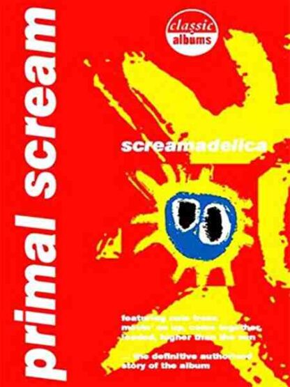 Classic Albums Primal Scream: Screamadelica (2011) Starring Martin Duffy on DVD