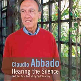 Claudio Abbado - Die Stille hören (2003) with English Subtitles on DVD