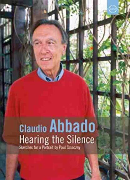 Claudio Abbado - Die Stille hören (2003) with English Subtitles on DVD