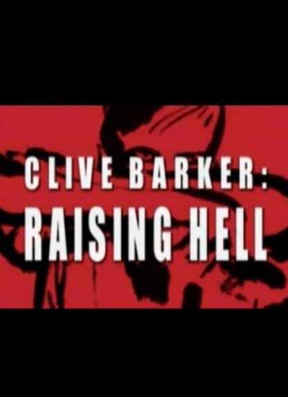 Clive Barker: Raising Hell (2004) Starring  on DVD