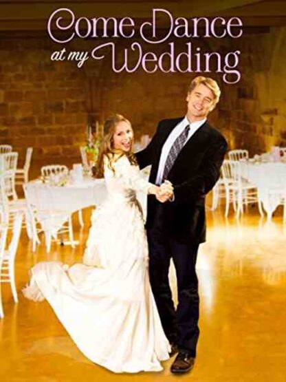 Come Dance at My Wedding (2009) Starring John Schneider on DVD