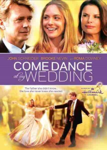 Come Dance at My Wedding (2009) Starring John Schneider on DVD - Image 2