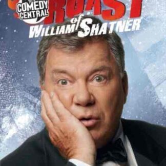 Comedy Central Roasts Comedy Central Roast of William Shatner (2006) Starring William Shatner on DVD