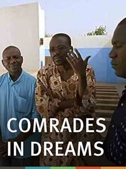 Comrades in Dreams (2006) with English Subtitles on DVD