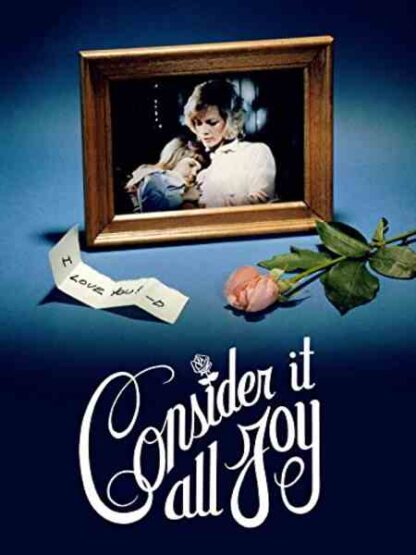 Consider It All Joy (1986) Starring Bonnie Hawley on DVD