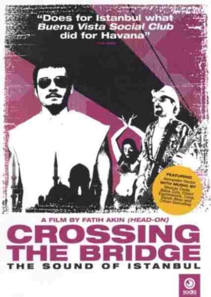 Crossing the Bridge: The Sound of Istanbul (2005) with English Subtitles on DVD - Image 5