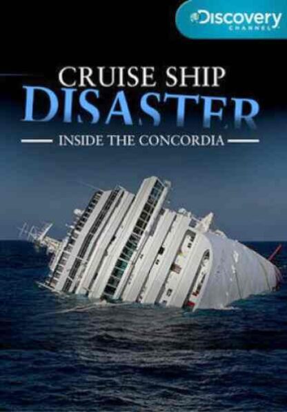 Cruise Ship Disaster: Inside the Concordia (2012) Starring  on DVD - Image 4