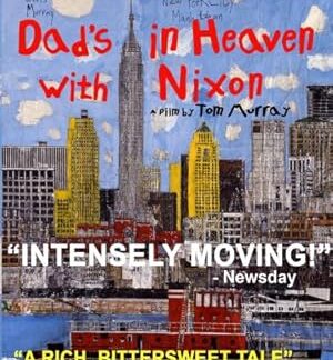 Dad's in Heaven with Nixon (2010) DVD