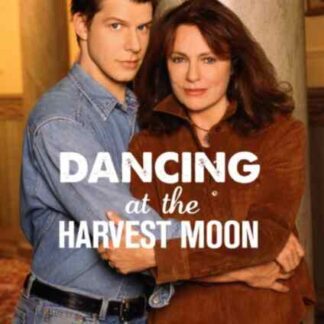 Dancing at the Harvest Moon (2002) Starring Jacqueline Bisset on DVD