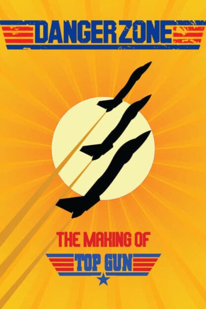Danger Zone: The Making of Top Gun (2004) DVD