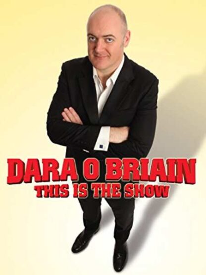 Dara O Briain: This Is the Show (2010) Starring Dara O Briain on DVD