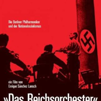 Das Reichsorchester - Die Berliner Philharmoniker und der Nationalsozialismus (2007) with English Subtitles on DVD