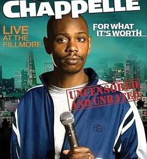 Dave Chappelle: For What It's Worth (2004) DVD