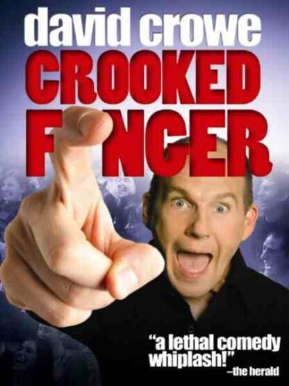 David Crowe: Crooked Finger (2009) Starring  on DVD
