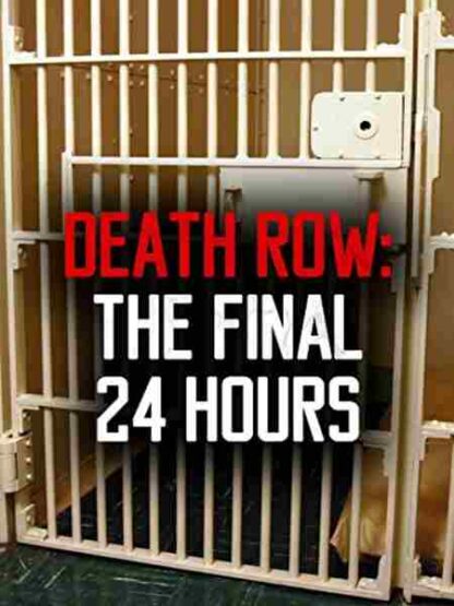 Death Row: The Final 24 Hours (2012) Starring Allen Ault on DVD - Image 2