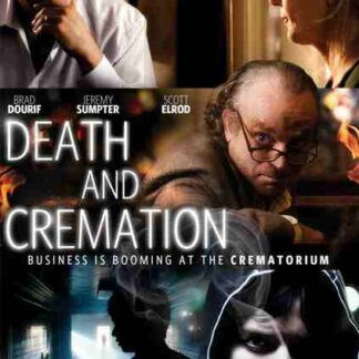 Death and Cremation (2010) Starring Brad Dourif on DVD