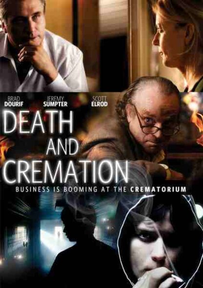 Death and Cremation (2010) Starring Brad Dourif on DVD