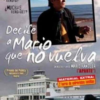 Decile a Mario Que No Vuelva (2008) with English Subtitles on DVD