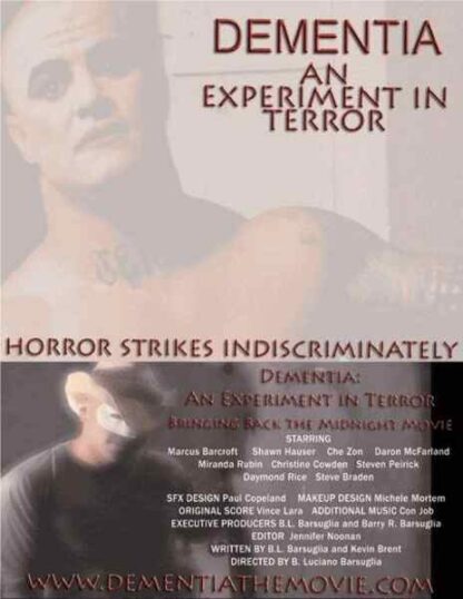 Dementia: An Experiment in Terror (2006) Starring Marcus Barcroft on DVD