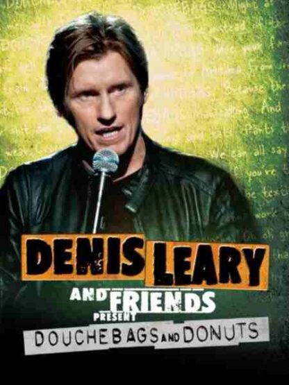 Denis Leary & Friends Presents: Douchbags & Donuts (2011) Starring Lenny Clarke on DVD