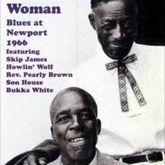 Devil Got My Woman: Blues at Newport 1966 (1996) Starring Son House on DVD