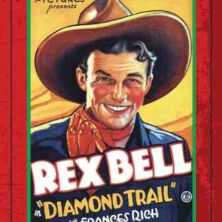 Diamond Trail (1933) Starring Rex Bell on DVD