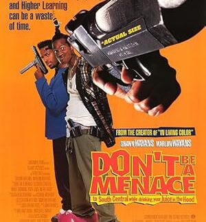 Don't Be a Menace to South Central While Drinking Your Juice in the Hood (1996) DVD
