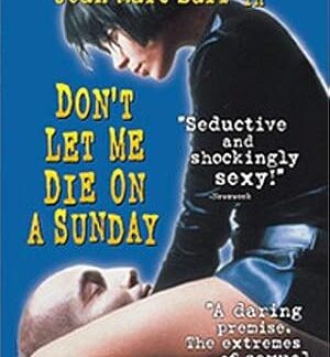 Don't Let Me Die on a Sunday (1998) DVD