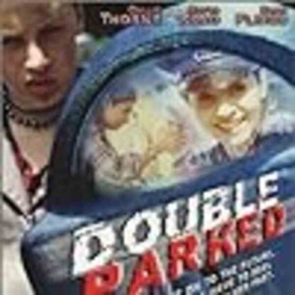 Double Parked (2000) Starring Callie Thorne on DVD - Image 3