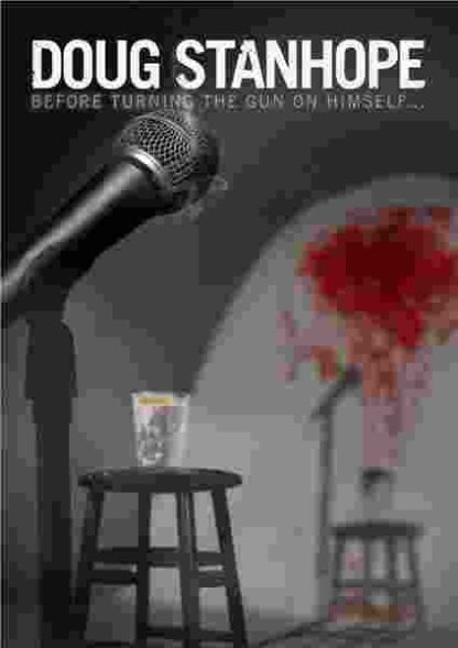 Doug Stanhope: Before Turning the Gun on Himself (2012) Starring on DVD