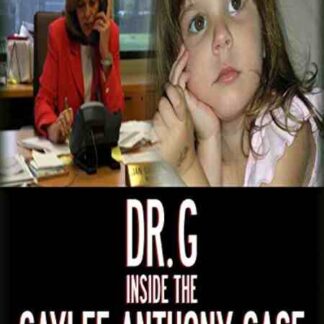 Dr. G: Inside the Caylee Anthony Case (2012) Starring Jan C. Garavaglia on DVD