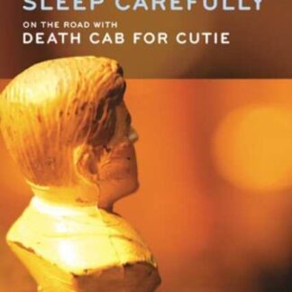 Drive Well, Sleep Carefully: On the Road with Death Cab for Cutie (2005) Starring Death Cab for Cutie on DVD