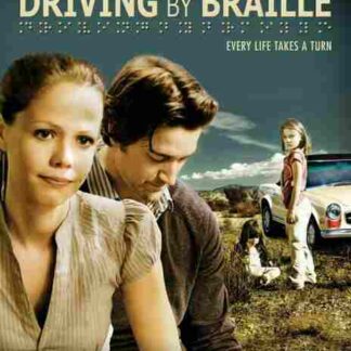 Driving by Braille (2011) Starring Tammin Sursok on DVD