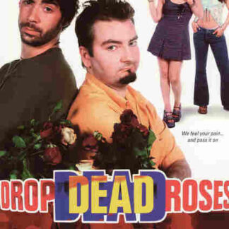 Drop Dead Roses (2001) Starring Brian O'Halloran on DVD