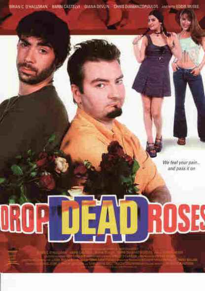 Drop Dead Roses (2001) Starring Brian O'Halloran on DVD