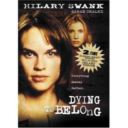 Dying to Belong (1997) Starring Hilary Swank on DVD - Image 2