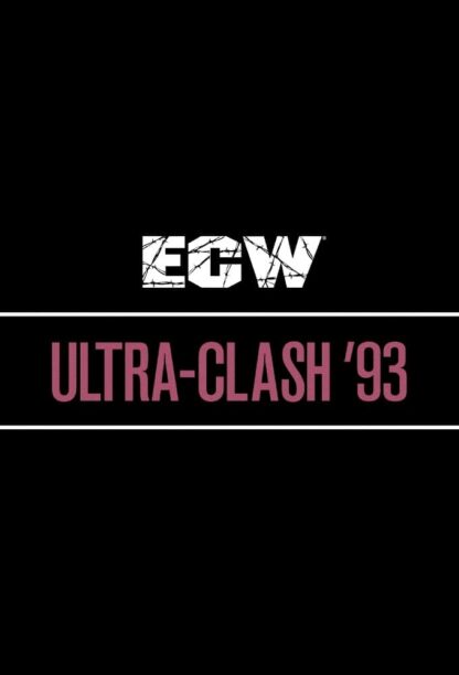 ECW Ultra Clash '93 (1993) DVD
